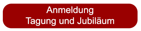 Anmeldung Tagung und Jubiläum